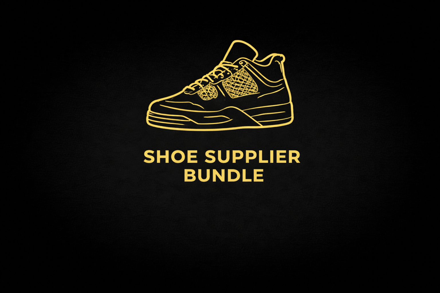 Shoe Supplier Bundle